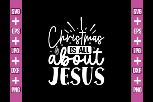 Christmas is All About Jesus SVG Craft Graphics Review