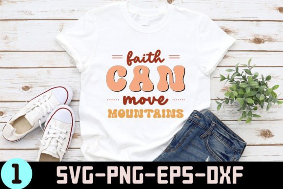 Faith Can Move Mountains Graphics for Crafts & Web