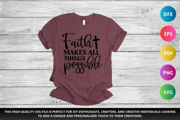 Faith Makes All Possible Christian SVG for Crafts & Graphics