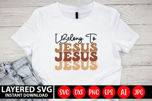 I Belong to Jesus Retro Design for Graphics & Crafts