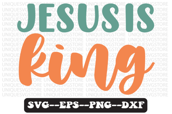 Jesus is King Quote Retro SVG Design for Graphics & Crafts