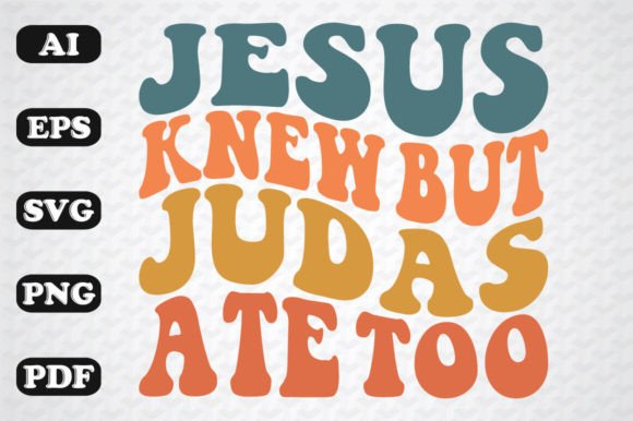 Jesus Knew but Judas Ate Too: Graphics & Crafts Review