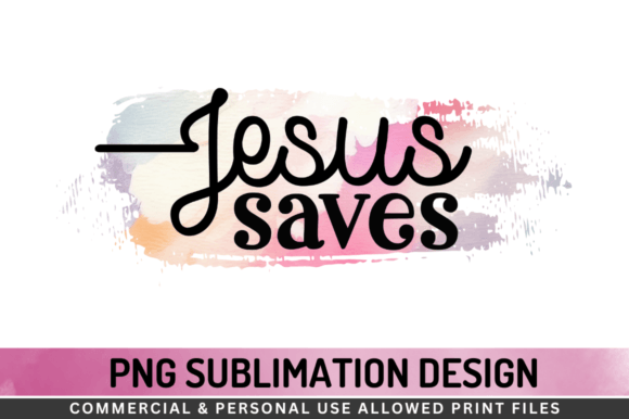 Jesus Saves PNG: Graphics & Crafts Asset Review