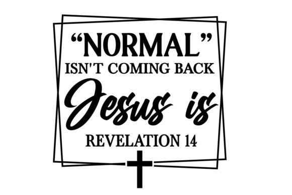 Normal Isn't Coming Back: Graphics & Print Templates