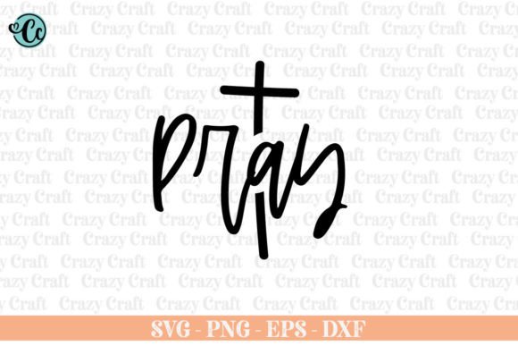 Pray, Pray SVG: Graphics & Crafts Asset Review